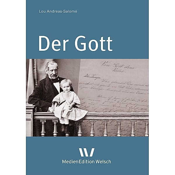 Der Gott / Werke und Briefe von Lou Andreas-Salomé Bd.10, Lou Andreas-Salomé