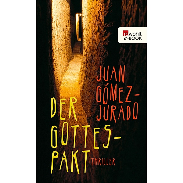 Der Gottes-Pakt, Juan Gómez-Jurado