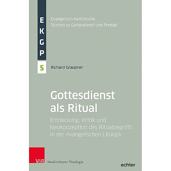 Der Gottesdienst als Ritual, Richard Graupner