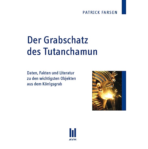 Der Grabschatz des Tutanchamun, Patrick Farsen