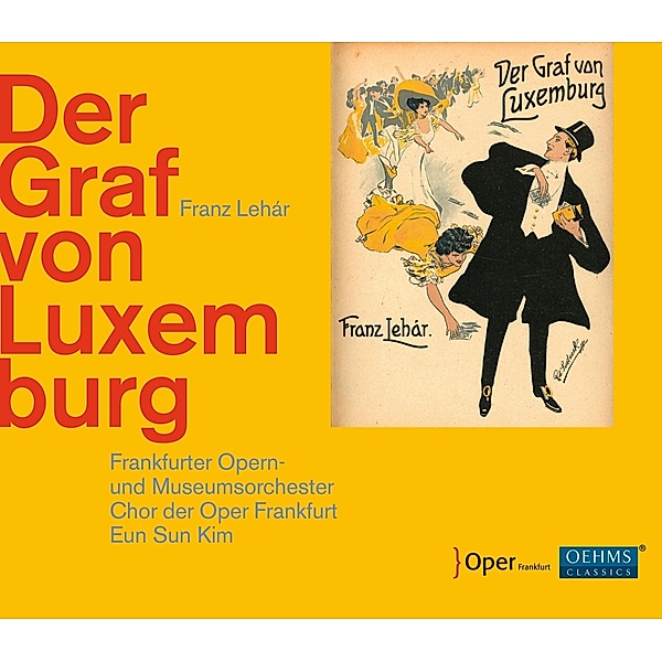 Der Graf Von Luxemburg, Behle, Nylund, Kim, Frankfurter Opern-und Museumso.