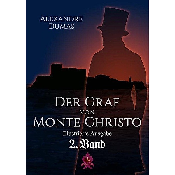 Der Graf von Monte Christo 2. Band, Alexandre Dumas