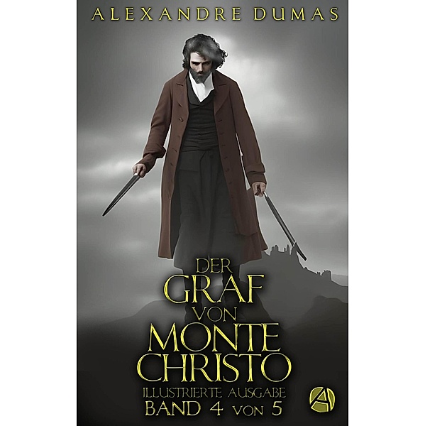 Der Graf von Monte Christo. Band 4 / Die Hand Gottes Bd.4, Alexandre Dumas