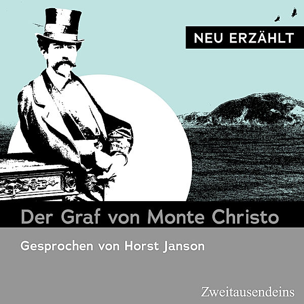 Der Graf von Monte Christo - neu erzählt