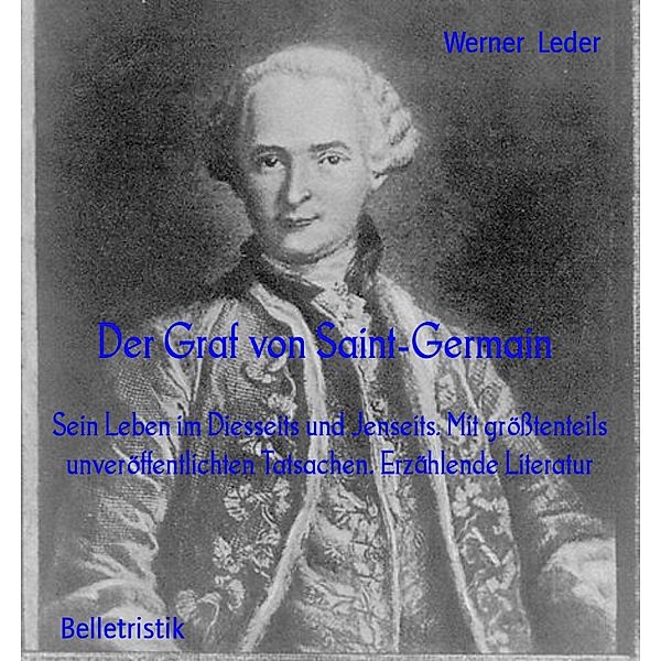 Der Graf von Saint-Germain, Werner Leder