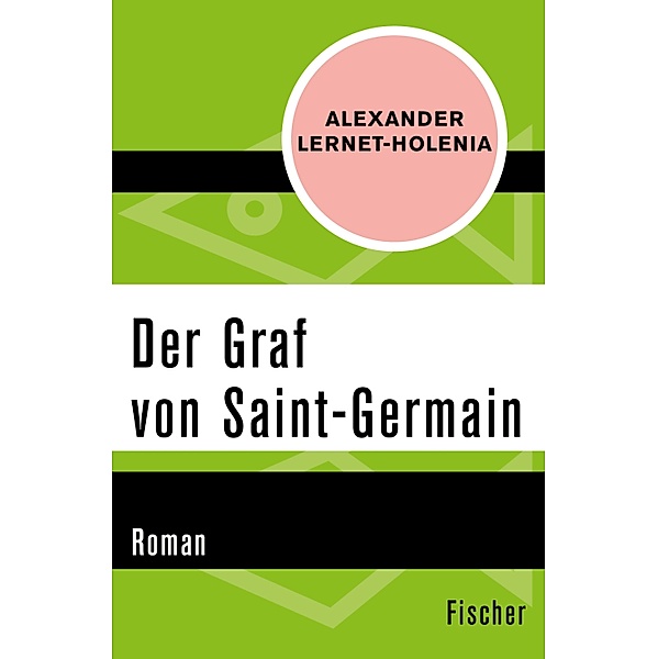 Der Graf von Saint-German, Alexander Lernet-Holenia