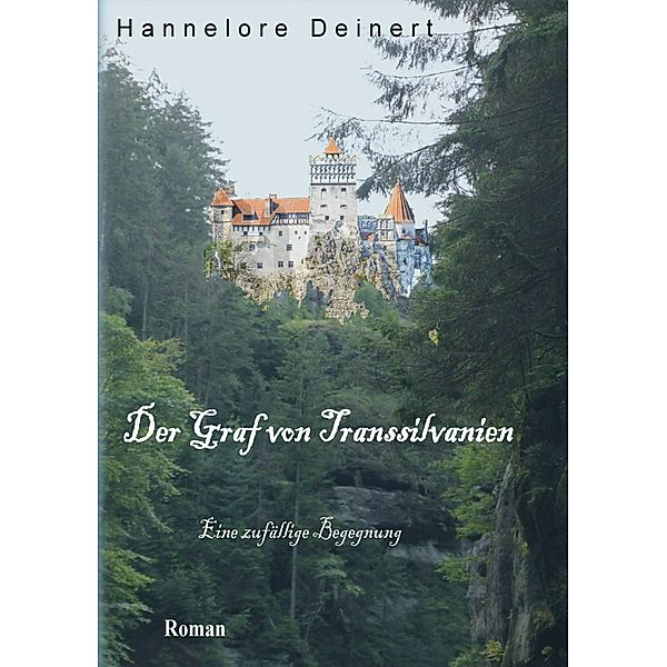 Der Graf von Transsilvanien, Hannelore Deinert