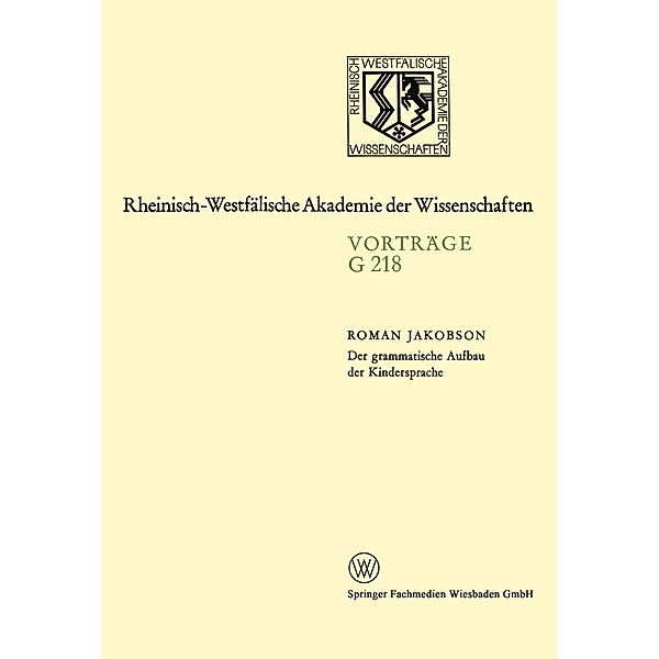 Der grammatische Aufbau der Kindersprache / Rheinisch-Westfälische Akademie der Wissenschaften, Roman Jakobson