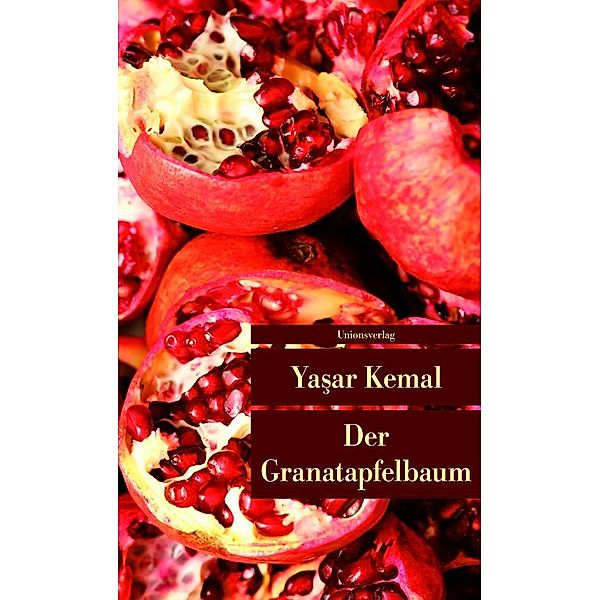 Der Granatapfelbaum, Yasar Kemal