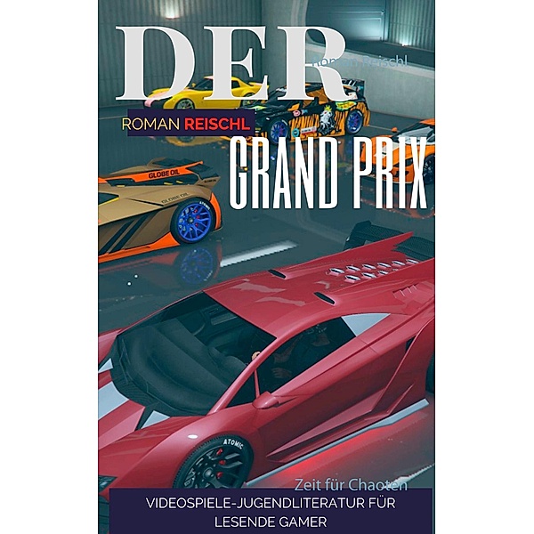Der Grand Prix, Roman Reischl