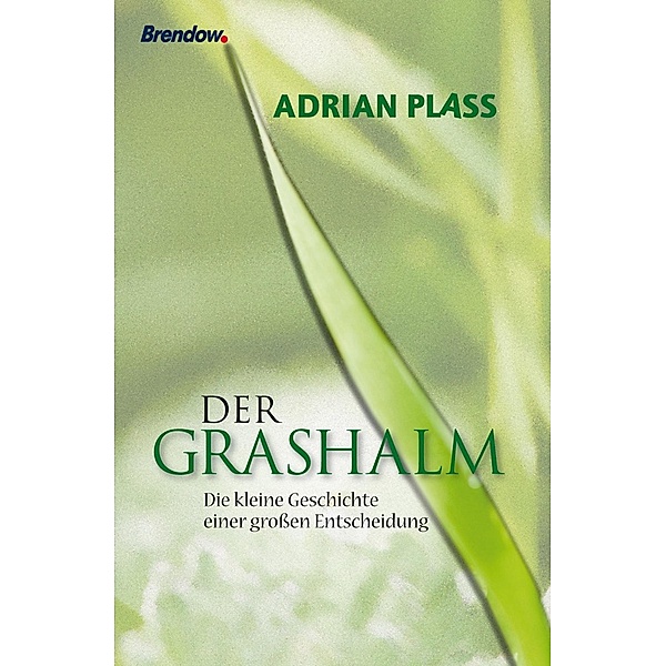 Der Grashalm, Adrian Plass