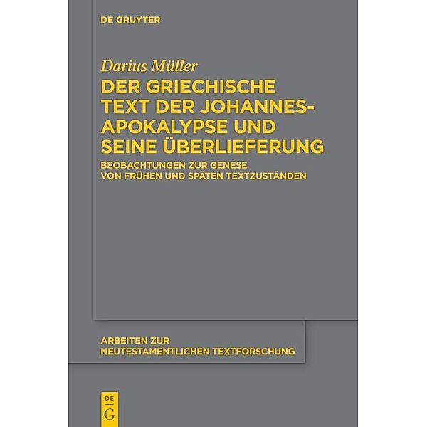 Der griechische Text der Johannesapokalypse und seine Überlieferung / Arbeiten zur neutestamentlichen Textforschung Bd.57, Darius Müller