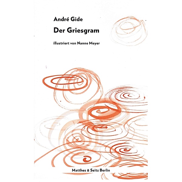 Der Griesgram, André Gide