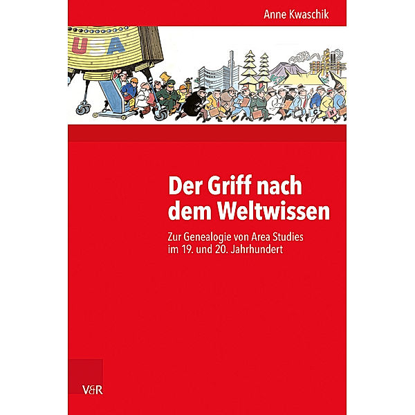 Der Griff nach dem Weltwissen, Anne Kwaschik