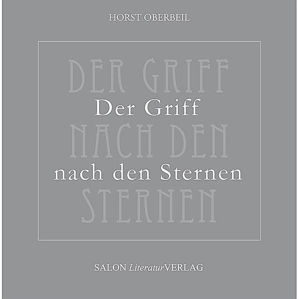 Der Griff nach den Sternen, Horst Oberbeil