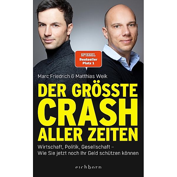 Der größte Crash aller Zeiten, Marc Friedrich, Matthias Weik