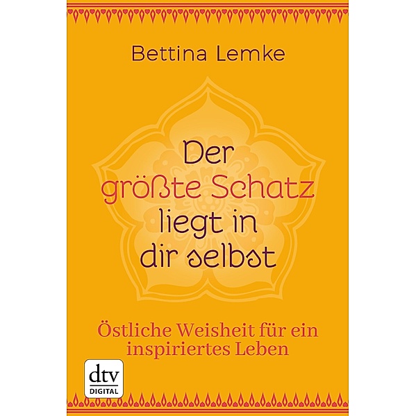 Der größte Schatz liegt in dir selbst, Bettina Lemke