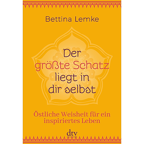 Der grösste Schatz liegt in dir selbst, Bettina Lemke