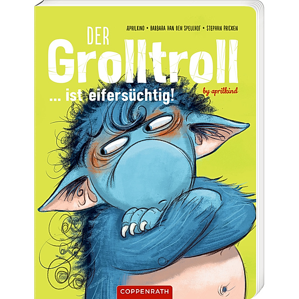 Der Grolltroll ... ist eifersüchtig! (Pappbilderbuch), Barbara Van Den Speulhof