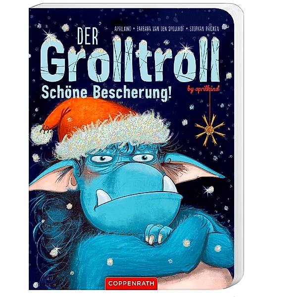 Der Grolltroll - Schöne Bescherung! (Pappbilderbuch), Barbara Van Den Speulhof