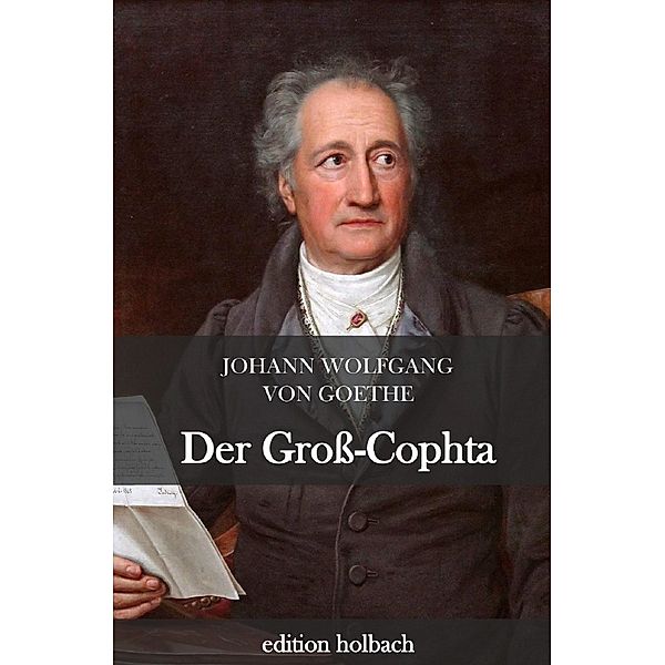 Der Gross-Cophta, Johann Wolfgang von Goethe