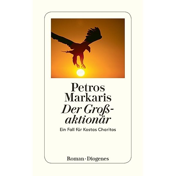 Der Großaktionär / Kostas Charitos Bd.5, Petros Markaris