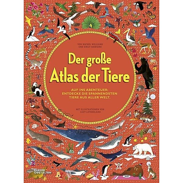 Der große Atlas der Tiere, Lucy Letherland, Kleine Gestalten