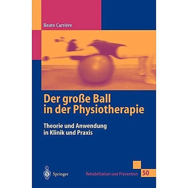 Der große Ball in der Physiotherapie, Beate Carriere