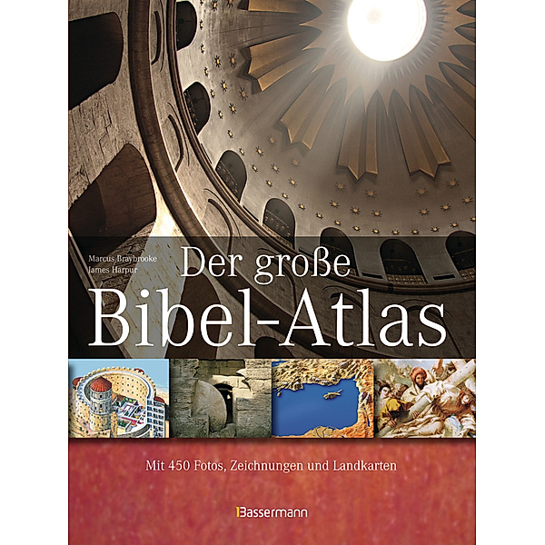 Der große Bibel-Atlas, Marcus Braybrooke, James Harpur