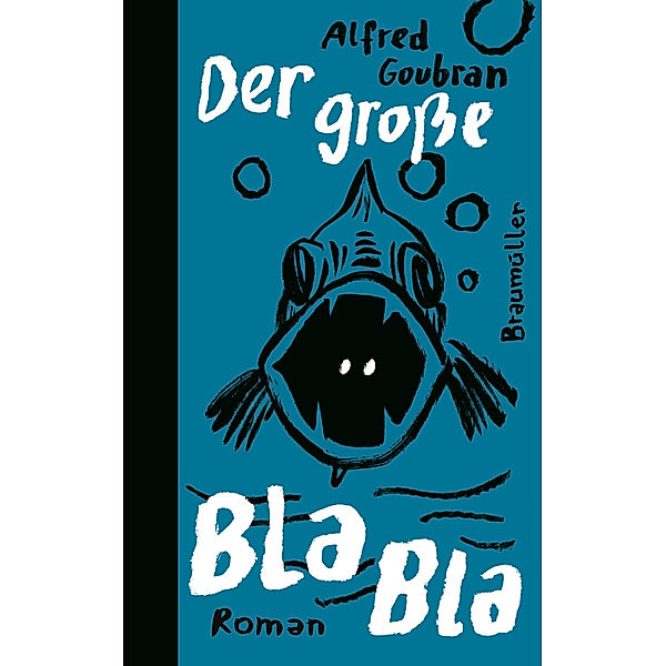 Der große Bla Bla, Alfred Goubran