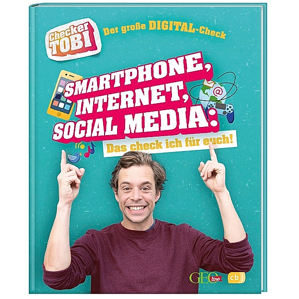 Der grosse Digital-Check: Smartphone, Internet, Social Media / Checker Tobi Bd.2, Gregor Eisenbeiss