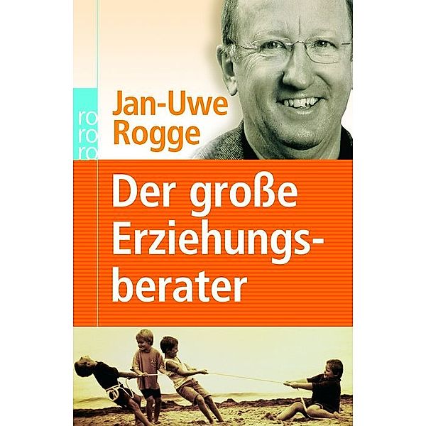 Der große Erziehungsberater, Jan-Uwe Rogge