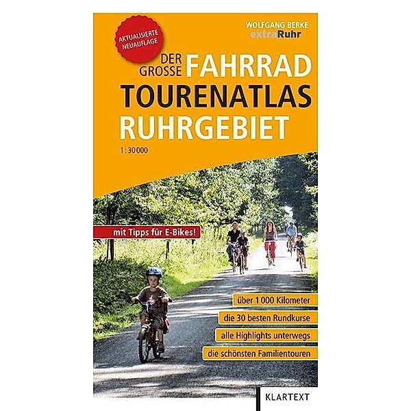 Der große Fahrrad-Tourenatlas Ruhrgebiet, Wolfgang Berke