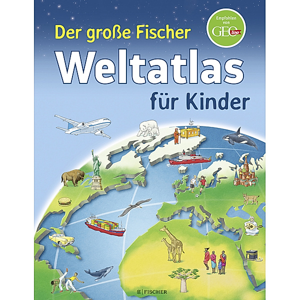 Der grosse Fischer Weltatlas für Kinder, Andrea Weller-Essers