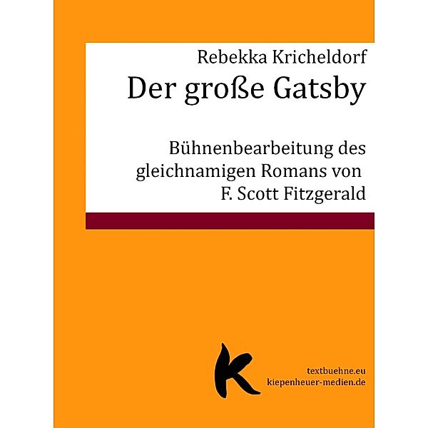 Der große Gatsby, Rebekka Kricheldorf