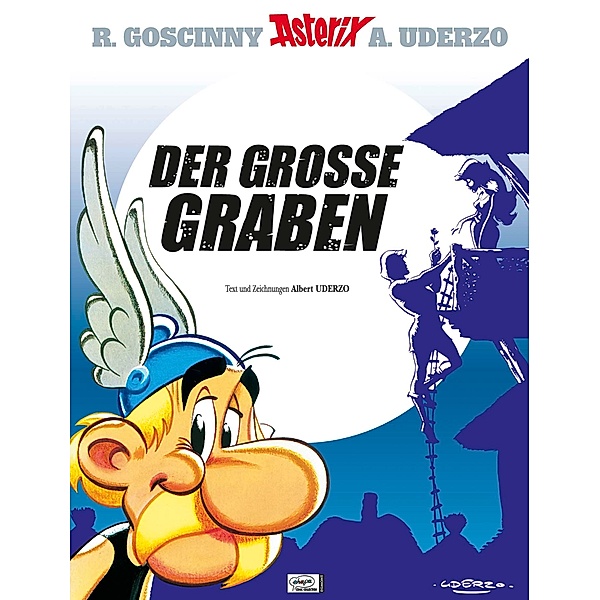 Der große Graben / Asterix Bd.25, Albert Uderzo, René Goscinny