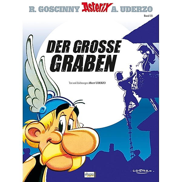 Der grosse Graben / Asterix Bd.25, René Goscinny
