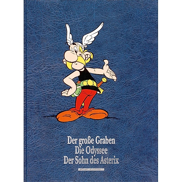 Der grosse Graben, Die Odyssee, Der Sohn des Asterix / Asterix Gesamtausgabe Bd.9, Albert Uderzo