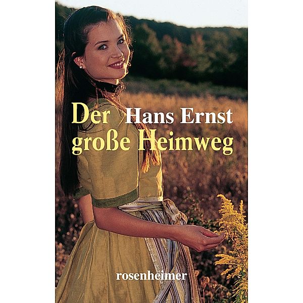 Der große Heimweg, Hans Ernst