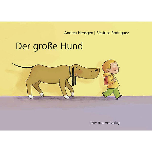 Der große Hund, Andrea Hensgen, Béatrice Rodriguez