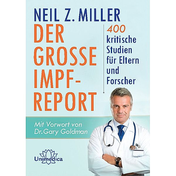 Der große Impfreport, Neil Z. Miller