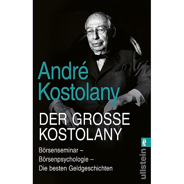 Der große Kostolany, André Kostolany