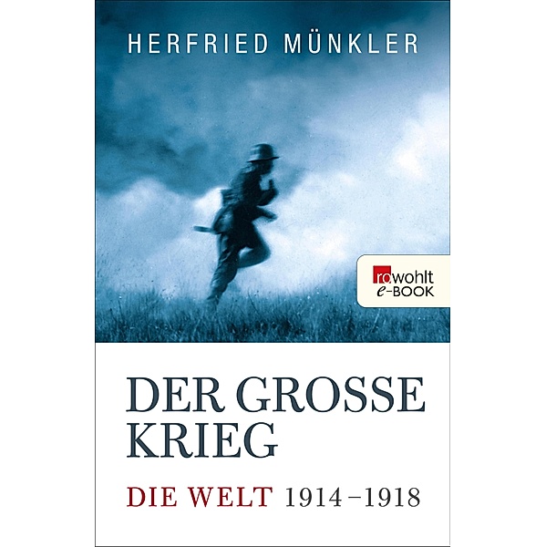 Der Grosse Krieg, Herfried Münkler