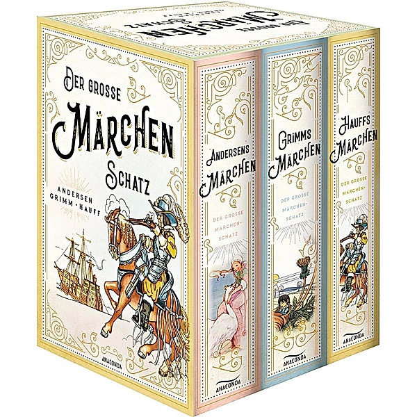 Der große Märchenschatz (Andersens Märchen - Grimms Märchen - Hauffs Märchen) (3 Bände im Schuber), Wilhelm Grimm, Jacob Grimm, Wilhelm Hauff