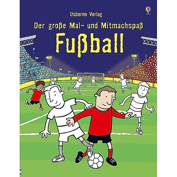 Der große Mal- und Mitmachspaß Fußball, Kirsteen Rogers