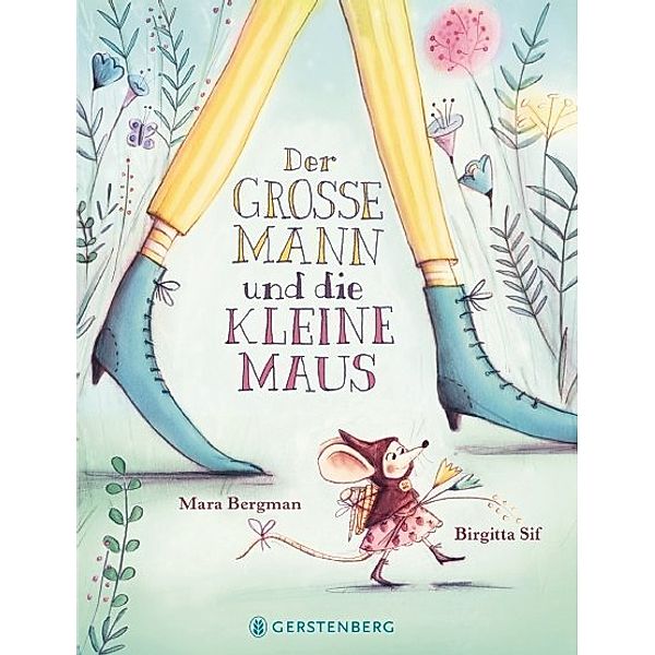 Der grosse Mann und die kleine Maus, Mara Bergmann