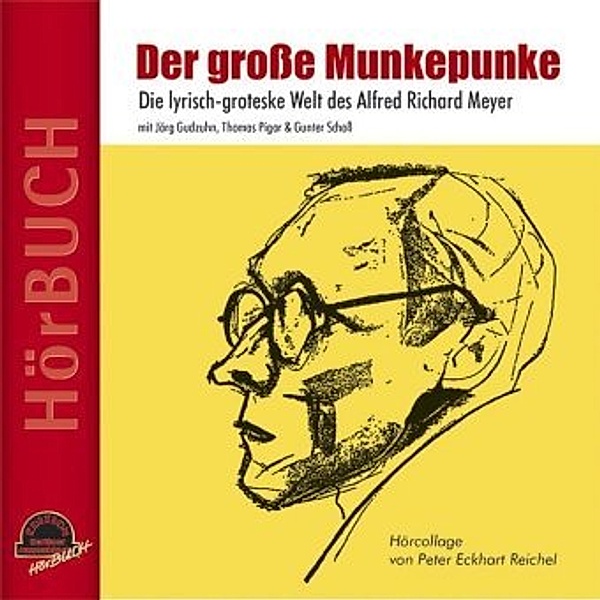 Der große Munkepunke, 1 Audio-CD, Peter E. Reichel, Alfred R. Meyer