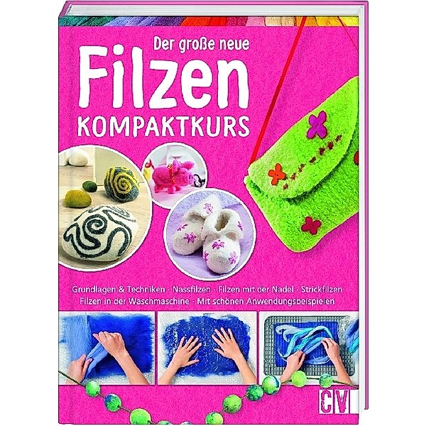 Der große neue Filzen Kompaktkurs