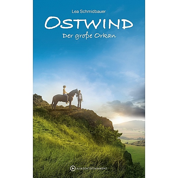 Der große Orkan / Ostwind Bd.6, Lea Schmidbauer