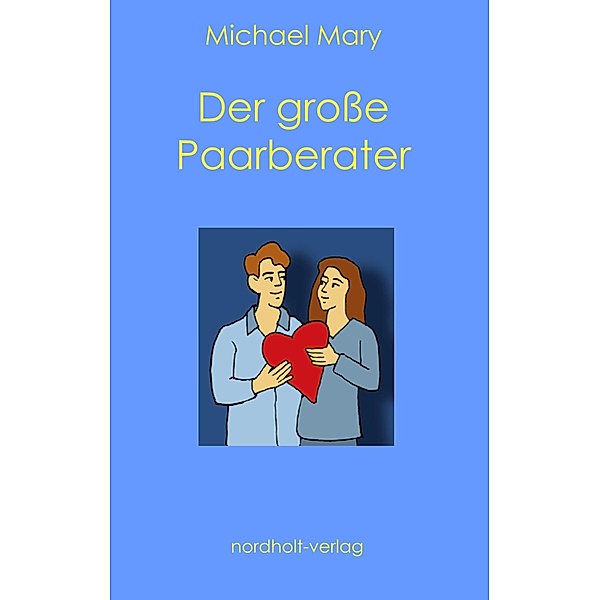 Der grosse Paarberater, Michael Mary